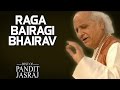 Raga Bairagi Bhairav - Pandit Jasraj (Album: The Best Of Pandit Jasraj) | Music Today