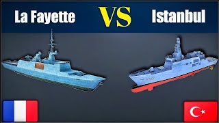 Turkish Istanbul Class VS French La Fayette Class Stealth Frigates