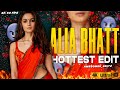 Meri Jaan X  Alia Bhatt Hot Edit / 4k 60fps