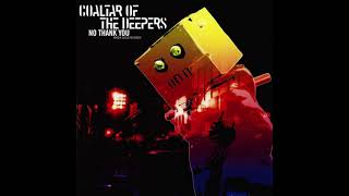 Watch Coaltar Of The Deepers No Thank You video