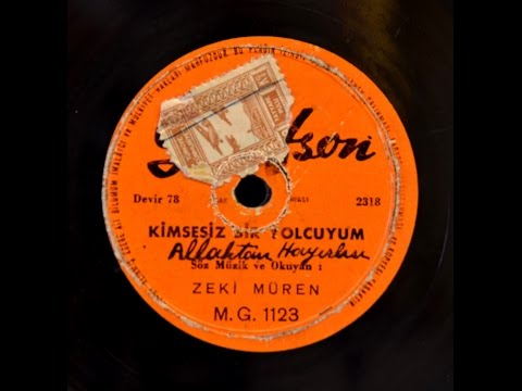 Zeki Müren -  Kimsesiz Bir Yolcuyum  -GERÇEK TAŞ PLAK KAYDI