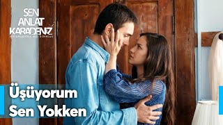Saçının Kokusunu Almak Için Ölüyorum Sen Anlat Karadeniz 17. Bölüm