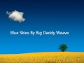 Blue Skies Video preview