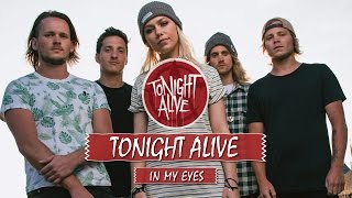 Watch Tonight Alive In My Eyes video