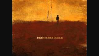 Watch Ruth Secondhand Dreaming video