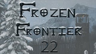 Frozen Frontier 22: Sleet Part 4