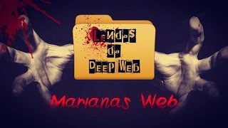 MARIANAS WEB - LENDAS DA DEEP WEB MARIANAS WEB - LENDAS DA DEEP WEB