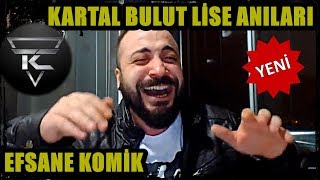 Kartal Bulut İzmir Depremi Okuldan Kaçış Lise Anıları Aşırı Komik