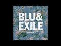 Blu & Exile "The Only One"