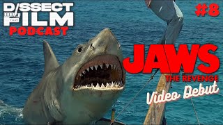Jaws The Revenge Video Debut - Dissect That Film Podcast