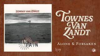 Watch Townes Van Zandt Alone  Forsaken video