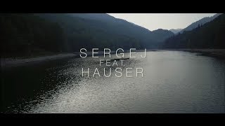 Sergej Ft. Hauser - Oci Nikad Ne Stare