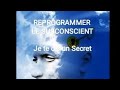 REPROGRAMMER LE SUBCONSCIENT _ Méditation guidée