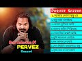 Best Music Collection Parvez Sazzad | Bangla Folk Mashup 2020