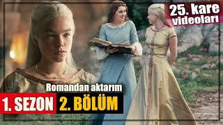 House Of The Dragon 1. Sezon 2. Bölüm Anlatımı
