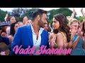 De De Pyaar De | Vaddi Sharaban | Ajay Devgn, Rakul, Tabu | Sunidhi, Navraj | Vipin Patwa | Kumaar