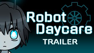 Robot Daycare Trailer