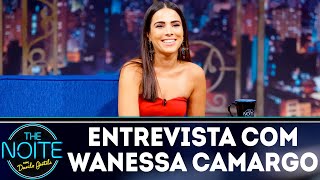 Entrevista Com Wanessa Camargo The Noite 29 11 18 Entrevista Com Wanessa Camargo The Noite 29 11 18