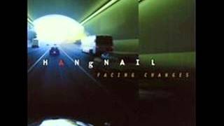Watch Hangnail All That You Wanted video
