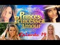 Les Princes et les Princesses de l'Amour Épisode 19 FULL HD - Vidéo du 28 Décembre 2017