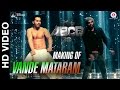 Making of Vande Mataram | Disney's ABCD 2 | Varun Dhawan & Shraddha Kapoor
