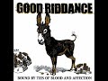 Good Riddance - Saccharine