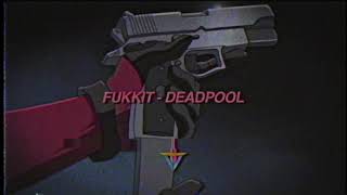 Watch Fukkit Deadpool video