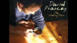 Watch David Francey The Waking Hour video