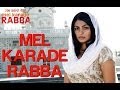Mel Karade Rabba - Mel Karade Rabba | Jimmy Shergill & Neeru Bajwa | Jasbir Jassi & Balbir Beera