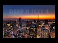 Impulse - Deep n Sexy 2 (Deep House Mix 2013)