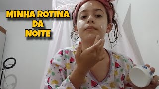 Minha Rotina Da Noite