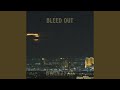 Bleed out
