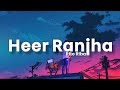 Heer Ranjha (Je Tenu Dhoop Lagya Ve) Lyrics - Rito Riba | Rana S, Rajat N | LyricsStore 04 | LS04