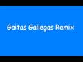 Gaitas gallegas [ Bumping Remix ]