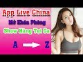 App Live China mở khóa phòng hơn 1000 idol show hàng từ A - Z | Unlock room app live china