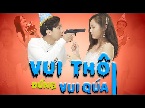 Anh Ve Chó: Tập 8 - Vui Thôi Đừng Vui Quá | Phim Hài Ngắn Mới Nhất 2020