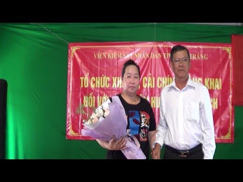 Viện Kiểm sát nhân dân tỉnh Sóc Trăng xin lỗi công dân oan sai