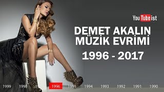 Demet Akalın Müzik Evrimi 1996 - 2017 Diskografi