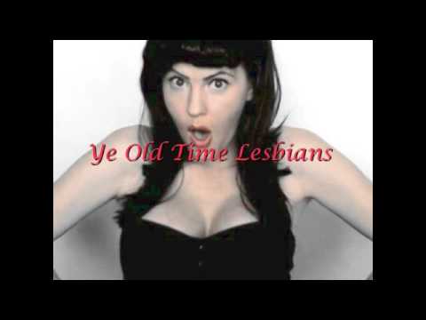 Ye Old Time Lesbians
