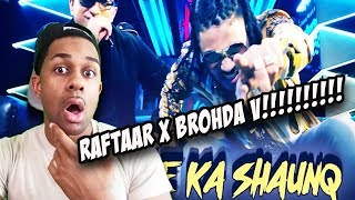 Naachne Ka Shaunq Official Music Audio Raftaar Brodha V Reaction Naachne Ka Shaunq Official Music Audio Raftaar Brodha V Reaction