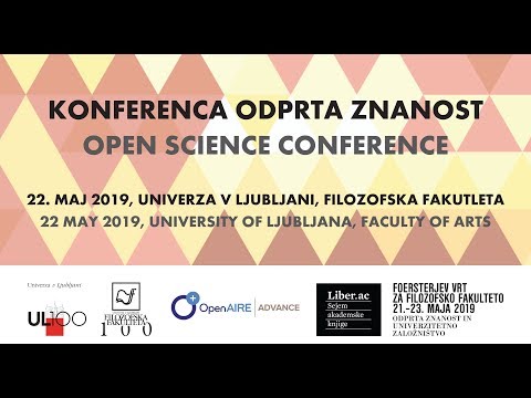 Open Science Conference: Part 2 (Konferenca odprta znanost 2. del)
