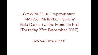 OMWPA 2010 - MAI Wen Qi & YEOH Su-Ern: Gala Concert at the Menuhin Hall (Thurs 23rd December 2010)