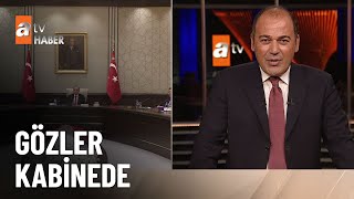 Memur Ve Emeklinin Gözü Kabinede - Atv Ana Haber 24 Temmuz 2023
