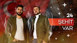 Serseri Stayla -Zafer & Sefer    24 Şehit Var  Audio