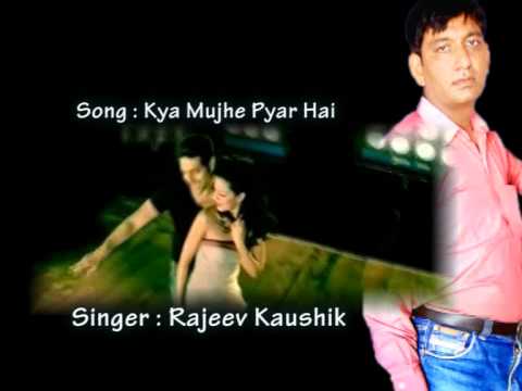 KYA MUJHE PYAR HAI - WOH LAMHE