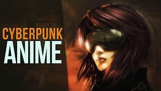 Cyberpunk Anime