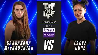 TUFF 127: Cassandra Macnaughton vs Lacee Kope