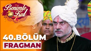 Benimle Kal 40. Bölüm Fragmanı 30 Haziran A
