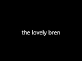 the lovely bren, 10th & keystone, by kenny and joe