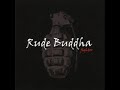 FIGHTER :: RUDE BUDDHA  [+ lyrics]